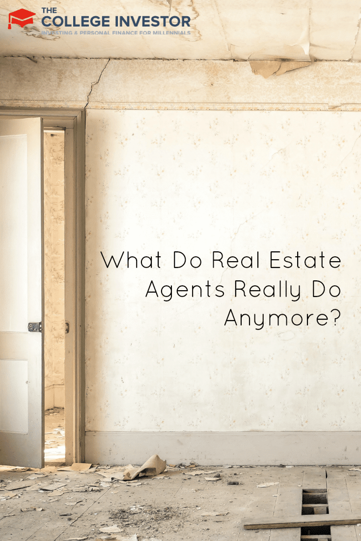 What Do Real Estate Agents Really Do Anymore?